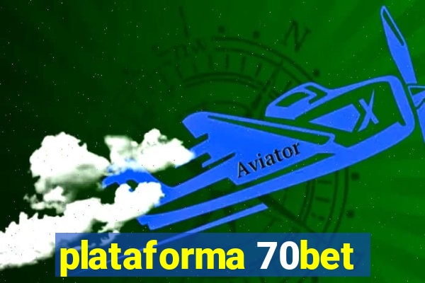 plataforma 70bet